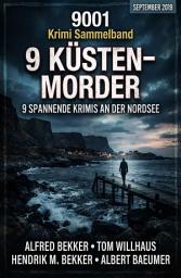 Icon image 9 Küsten-Morde – Krimi Sammelband 9001 September 2019