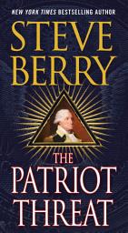 Icon image The Patriot Threat: A Novel