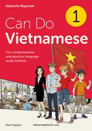 Icon image Can Do Vietnamese Textbook: The comprehensive and practical language study method