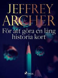 Icon image För att göra en lång historia kort