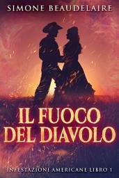 Icon image Il Fuoco Del Diavolo