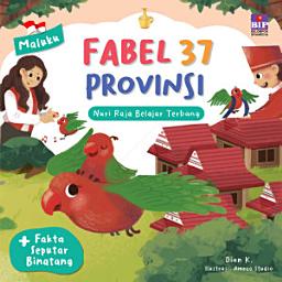 Icon image Fabel 37 Provinsi - Maluku: Nuri Raja Belajar Terbang