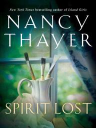 Icon image Spirit Lost: A Novel