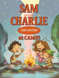Icon image Sam and Charlie (and Sam Too) at Camp!