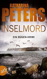Icon image Inselmord: Ein Rügen-Krimi, Ausgabe 2