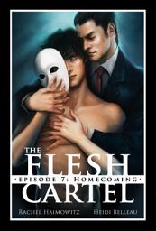 Icon image The Flesh Cartel, Season 7: Homecoming