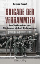 Icon image Brigade der Verdammten: Warschauer Aufstand 1944
