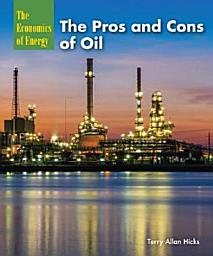 Icon image The Pros and Cons of Oil