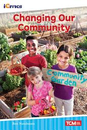 Icon image Changing Our Community: Read Along or Enhanced eBook