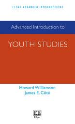 Icon image Advanced Introduction to Youth Studies
