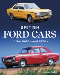 Icon image British Ford Cars of the 1960s and 1970s
