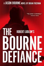 Icon image Robert Ludlum's The Bourne Defiance
