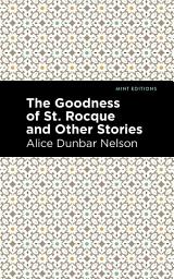 Icon image The Goodness of St. Rocque and Other Stories