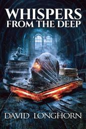 Icon image Whispers from the Deep: Supernatural Suspense with Monsters