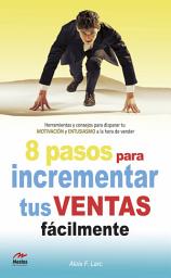 Icon image Ocho pasos para incrementar tus ventas fácilmente