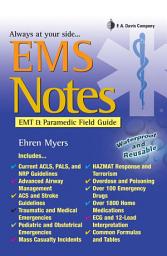 Icon image EMS Notes: EMT & Paramedic Field Guide