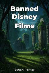 Icon image Banned Disney Films