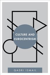 Icon image Culture and Eurocentrism