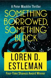 Icon image Something Borrowed, Something Black