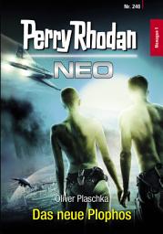 Icon image Perry Rhodan Neo 240: Das neue Plophos
