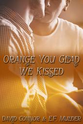 Icon image Orange You Glad We Kissed