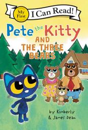 Icon image Pete the Kitty and the Three Bears