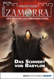 Icon image Professor Zamorra 1006: Das Schwert von Babylon