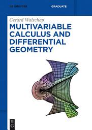 Icon image Multivariable Calculus and Differential Geometry