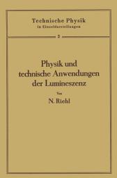 Icon image Physik und technische Anwendungen der Lumineszenz