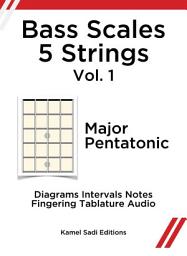 Icon image Bass Scales 5 Strings Vol. 1: Major Pentatonic