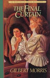 Icon image The Final Curtain (Danielle Ross Mystery Book #2)
