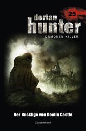 Icon image Dorian Hunter 25 - Der Bucklige von Doolin Castle