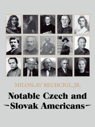Icon image Notable Czech and Slovak Americans