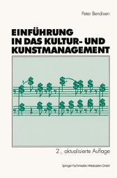 Icon image Einführung in das Kultur- und Kunstmanagement: Ausgabe 2
