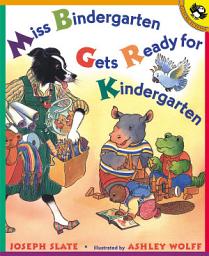 Icon image Miss Bindergarten Gets Ready for Kindergarten