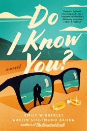 Icon image Do I Know You?