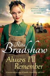 Icon image Always I'll Remember: A gritty and touching Northern saga