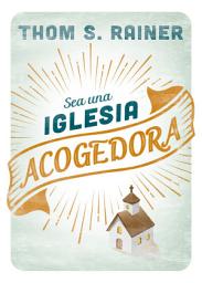 Icon image Sea una iglesia acogedora