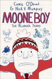 Icon image Moone Boy: The Blunder Years
