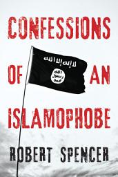 Icon image Confessions of an Islamophobe