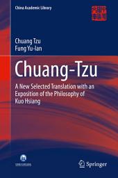 Icon image Chuang-Tzu: A New Selected Translation with an Exposition of the Philosophy of Kuo Hsiang