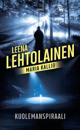 Icon image Kuolemanspiraali: Maria Kallio 5
