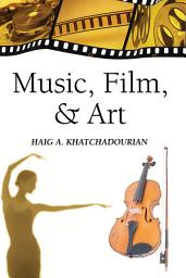 Icon image Music, Film, and Art