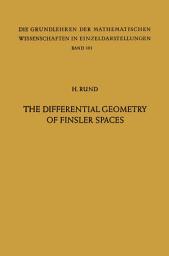 Icon image The Differential Geometry of Finsler Spaces