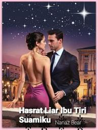 Icon image Hasrat Liar Ibu Tiri Suamiku