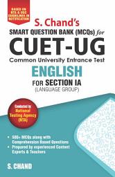 Icon image CUET-UG ENGLISH for Section IA (Language Group) Smart Question Bank