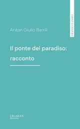 Icon image Il ponte del paradiso: racconto