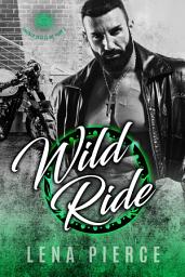 Icon image Wild Ride: A Bad Boy Motorcycle Club Romance