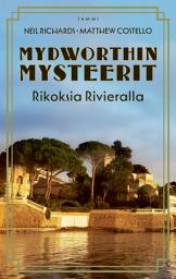 Icon image Mydworthin mysteerit: Rikoksia Rivieralla: Mydworthin mysteerit 8