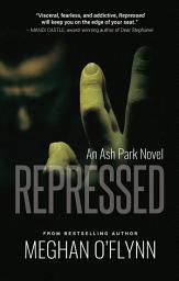 Icon image Repressed: A Gritty Detective Kidnapping Thriller